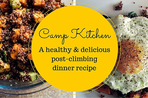 Camp Kitchen: A Healthy and Simple Post-Climbing Dinner Recipe