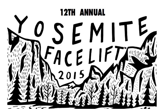 12th Annual Yosemite Facelift, September 22 – 27, 2015
