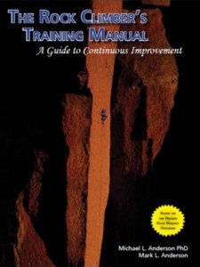 The Rock Climber’s Training Manual, Michael L. Anderson and Mark L. Anderson
