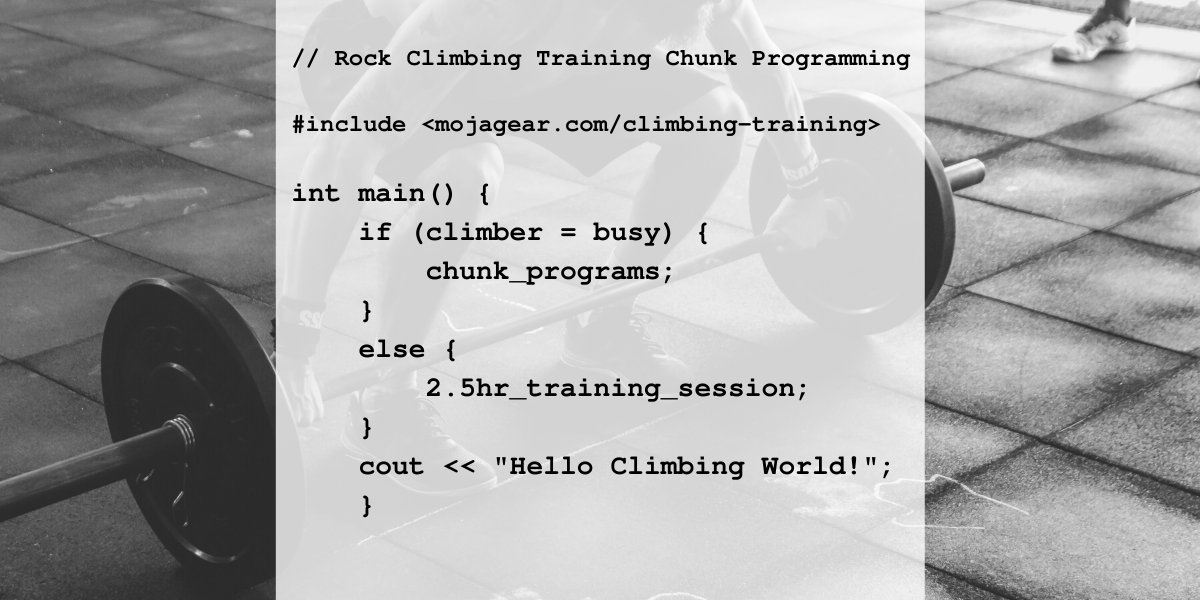 Chunk Programs: Rock Climbing Training for Busy People