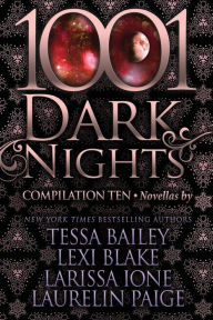 1001 Dark Nights: Compilation Ten Lexi Blake Author