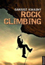 Rock Climbing Kwasny Dariusz Author