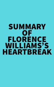 Summary of Florence Williams's Heartbreak Everest Media Author