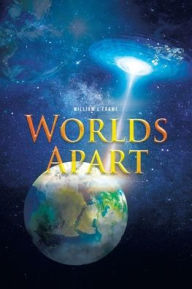 Worlds Apart William L Frame Author