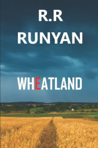 Wheatland Ryan R Runyan Author