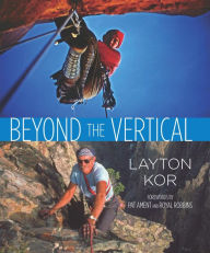 Beyond the Vertical Layton Kor Author