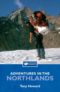 Adventures in the Northlands: Vertebrate Mountain Shorts Tony Howard Author