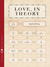 Love, in Theory: Ten Stories E. J. Levy Author