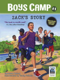 Zack's Story (Boys Camp Series #1) Cameron Dokey Author
